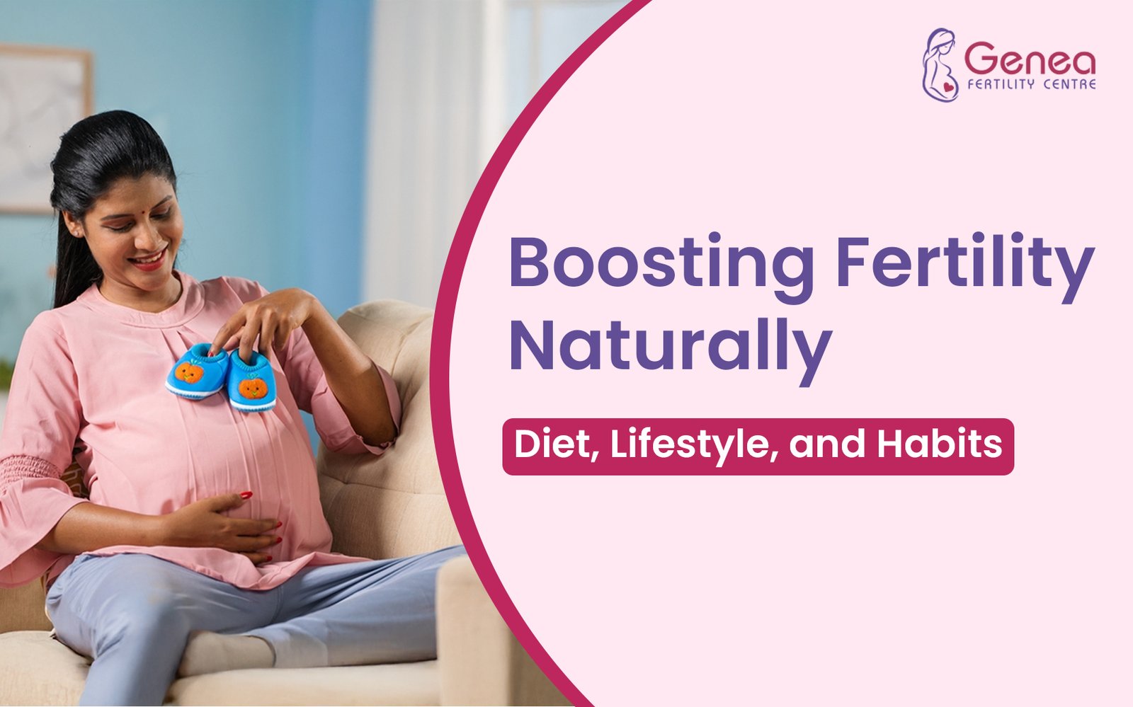 Boosting Fertility Naturally: Diet, Lifestyle, and Habits 